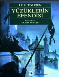 YÜZÜKLERİN EFENDİSİ.  KRALIN DÖNÜŞÜ